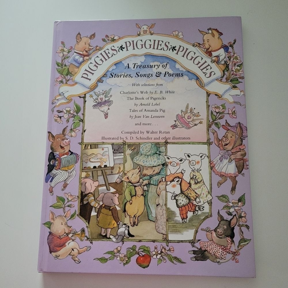 Piggies, Piggies, Piggies: A Treasury Of Stories, Songs, & Poems